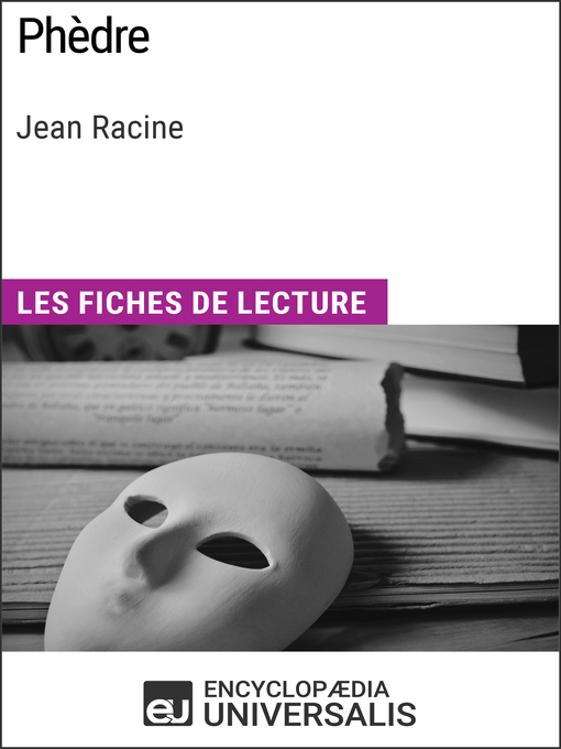 Title details for Phèdre de Jean Racine by Encyclopaedia Universalis - Available